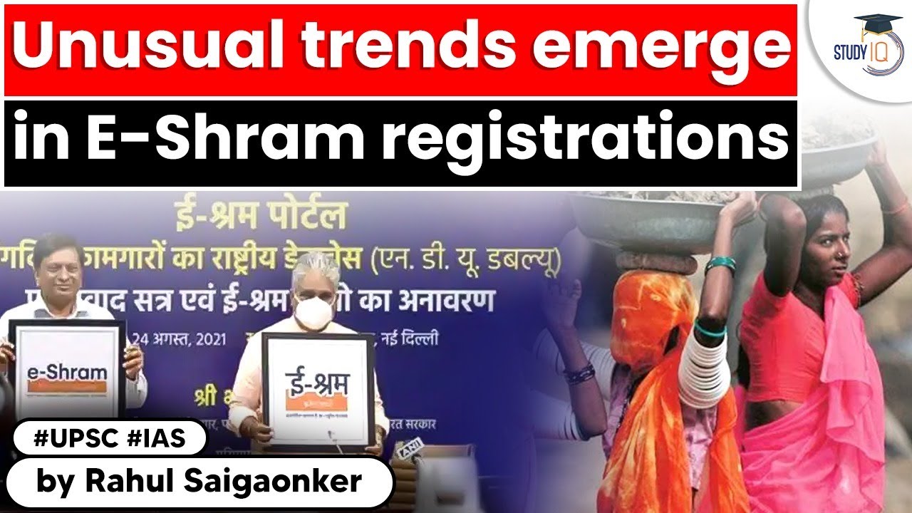 What is E-Shram portal? 53% women register as unorganised workers | Govt. Initiatives | UPSC GS 2