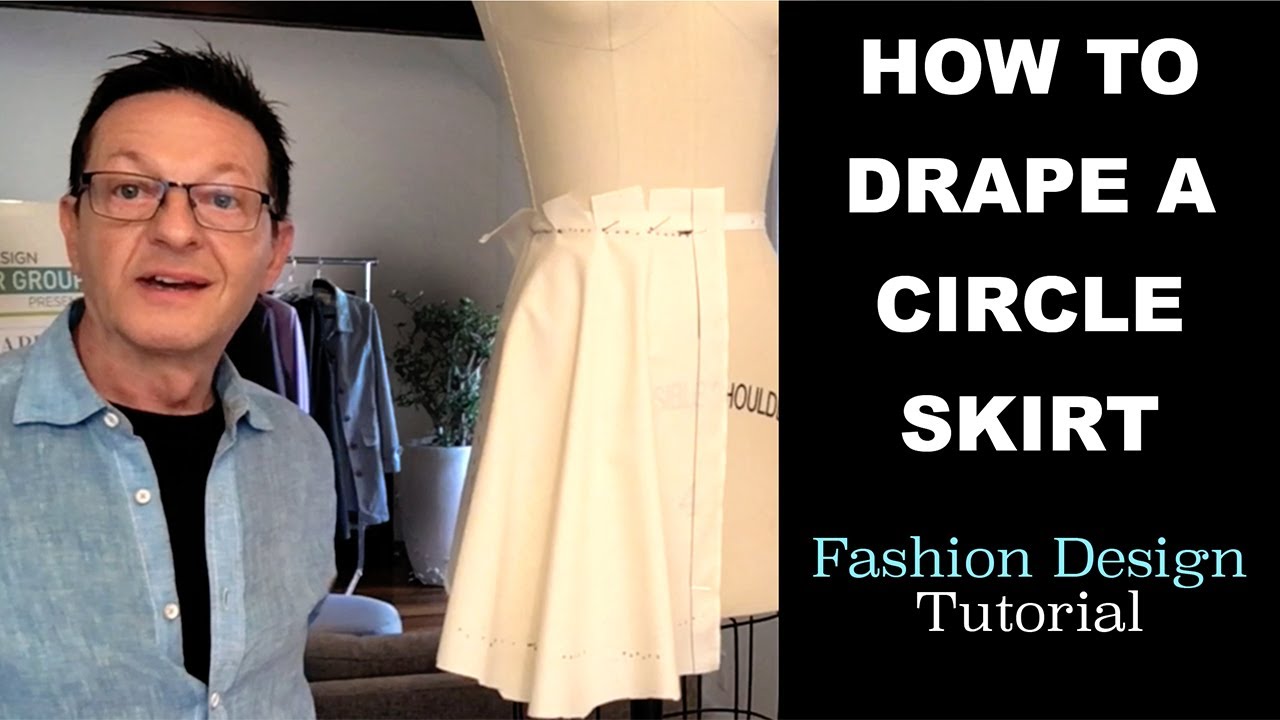 How to Drape a Circle Skirt Like a Pro | Fashion Draping Techniques for Designers