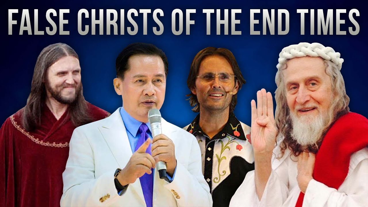 EXPOSED: False Christs of the End Times
