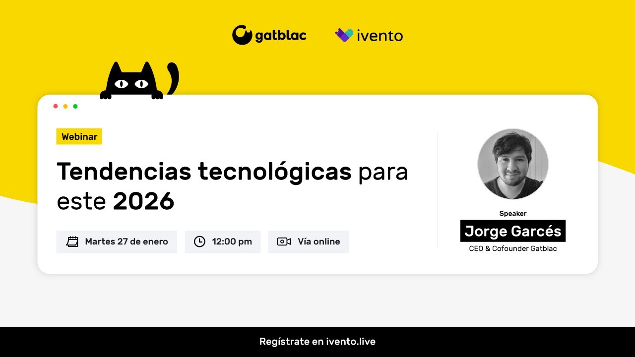 Tendencias Tecnológicas 2026: Del Hype al Impacto Real en los Negocios - Gatblac Webinar