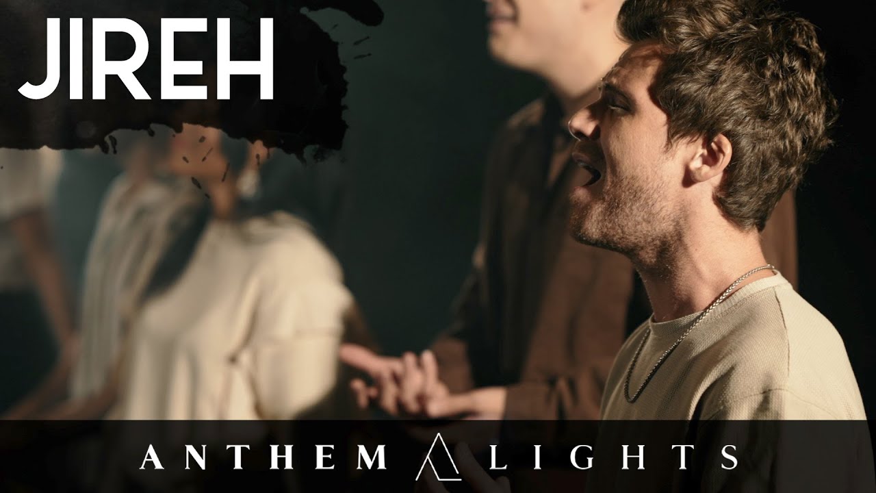 Jireh - Elevation Worship & Maverick City (Anthem Lights Cover) on Spotify & Apple