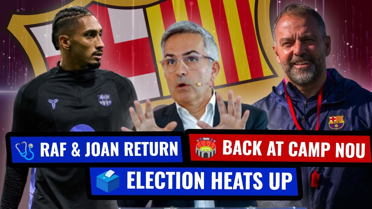 Back in the Camp Nou! Raphinha Returns, Victor Font Speaks, and Flick Under the Microscope