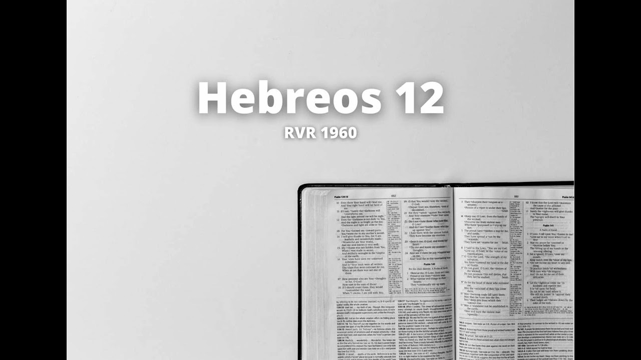Hebreos 12 - Reina Valera 1960 (Biblia en audio)