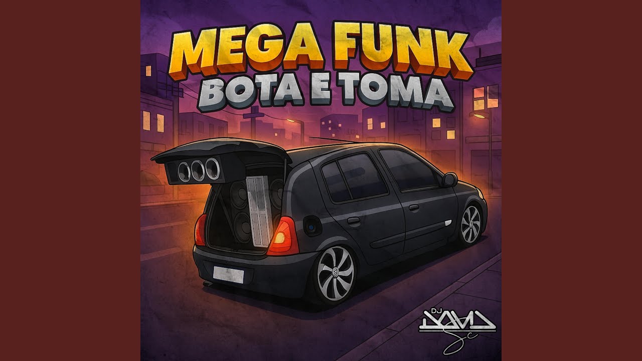 MEGA FUNK BOTA E TOMA (ESP. CLIO PESADELO DO KLEITON)