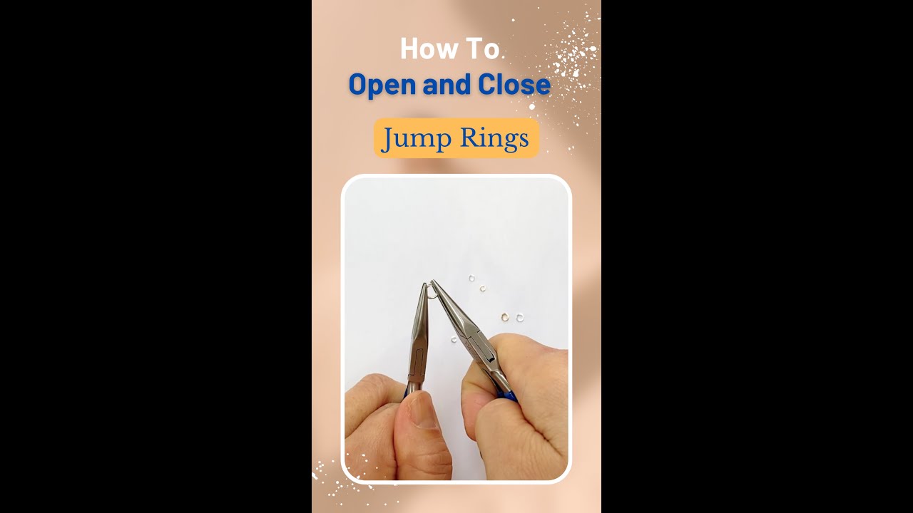 Jewelry Tutorial -  How to Open and Close Jump Rings Properly and Securely - Permanent Jewelry