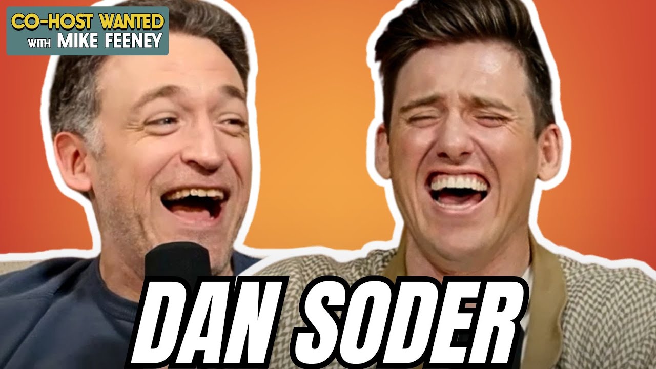 DAN SODER - My New Co-Host??? | Co-Host Wanted with Mike Feeney