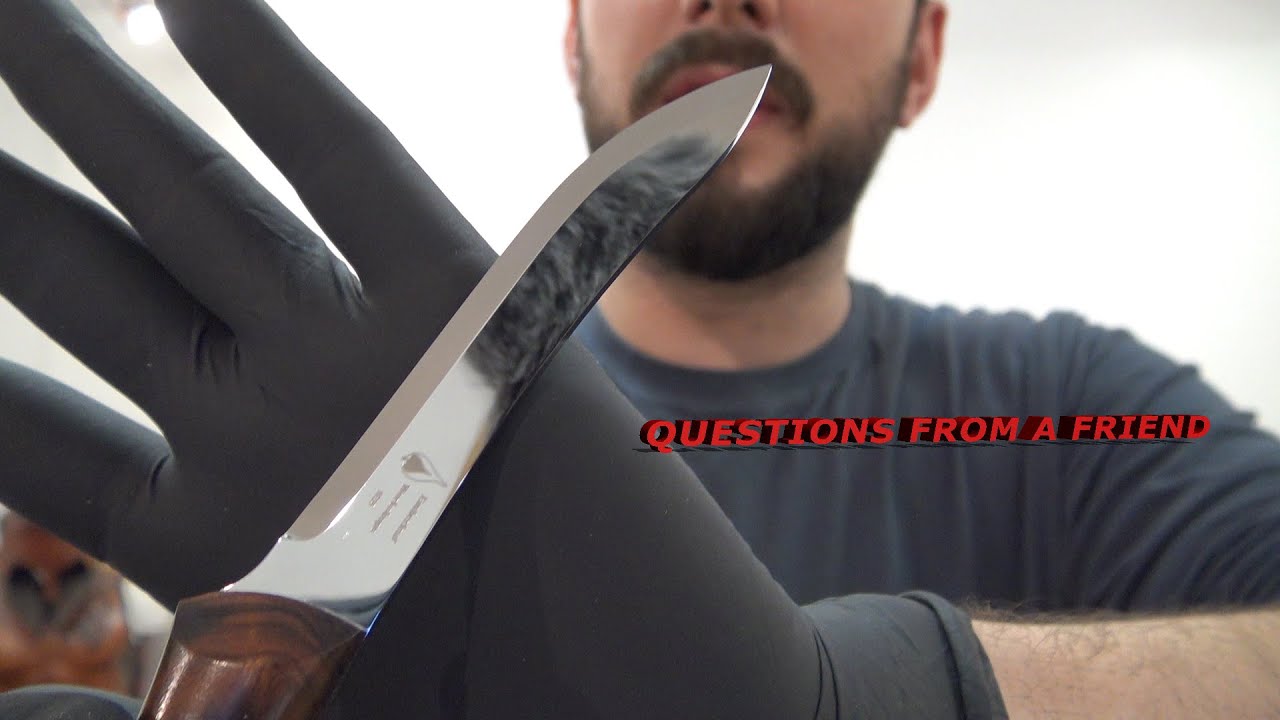 Questions from a friend, a few interesting topics about knife making.