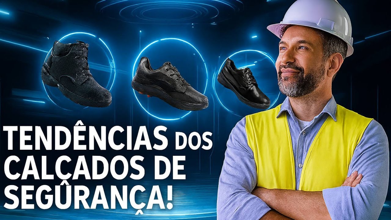 Quais são as tendências em relação aos calçados de segurança?