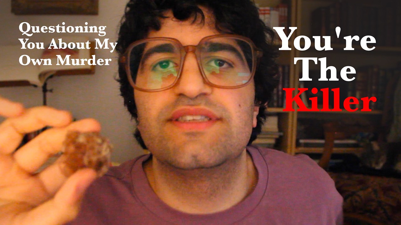 [ASMR] Questioning You After My Own Murder (You're The Killer) (British accent)