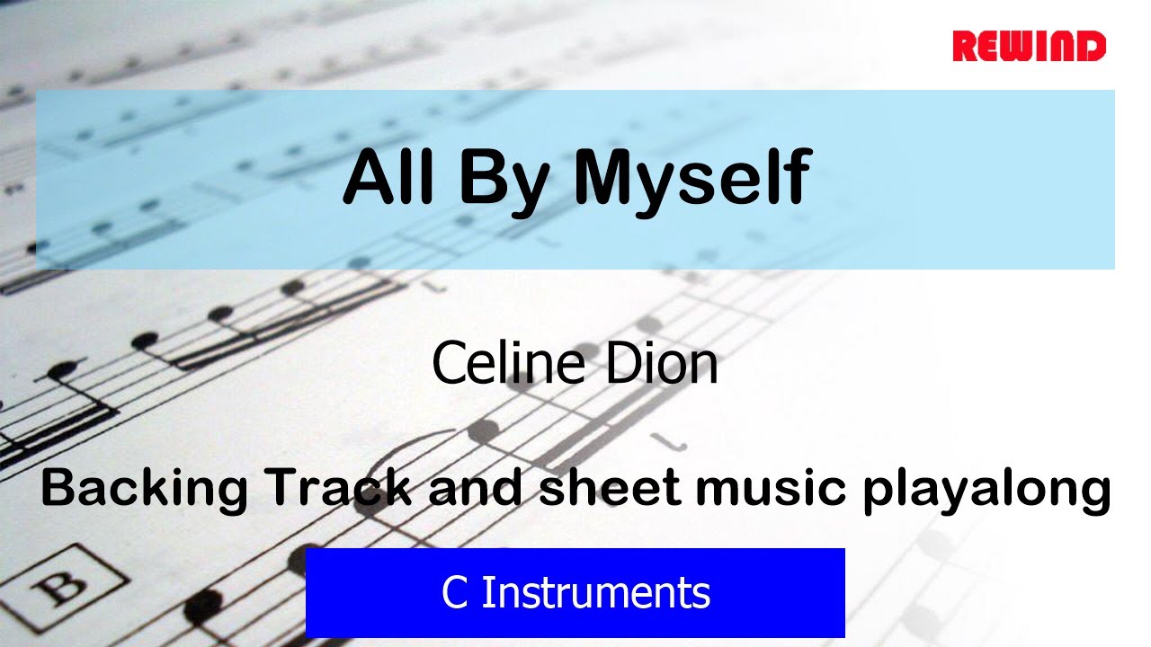 Celine Dion All By Myself Flute Violin Backing Track and Sheet Music