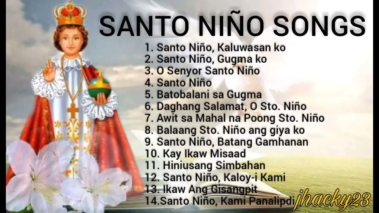 NONSTOP SANTO NINO SONGS| Jhacky23