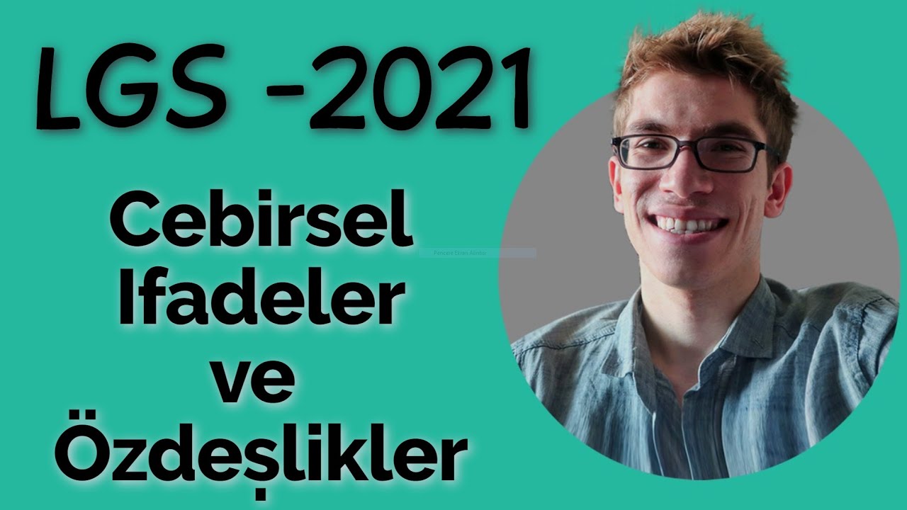 LGS Cebirsel İfadeler Özdeşlikler Soru Çözümü -2 | (Yeni Nesil 2021-Lgs) |Bilge Rehberim Yayınları