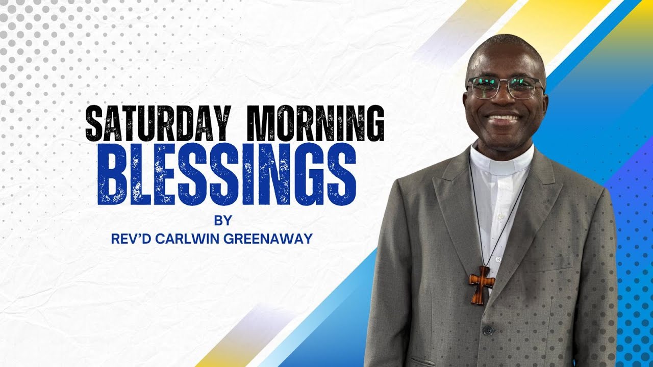 Saturday Morning Blessings with Rev. Carlwin Greenaway - January 24th, 2026.