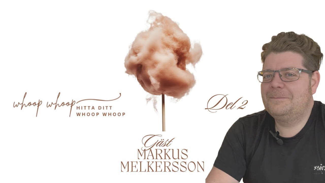 Gäst Markus Melkersson del 2