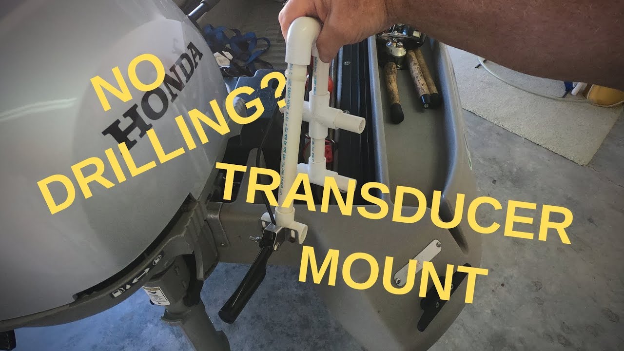 FISH FINDER TRANSDUCER WITH NO DRILLING