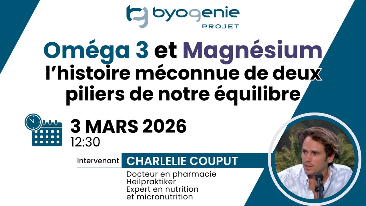 Webinaire - Oméga 3 & Magnésium, l’histoire méconnue de deux piliers de notre équilibre