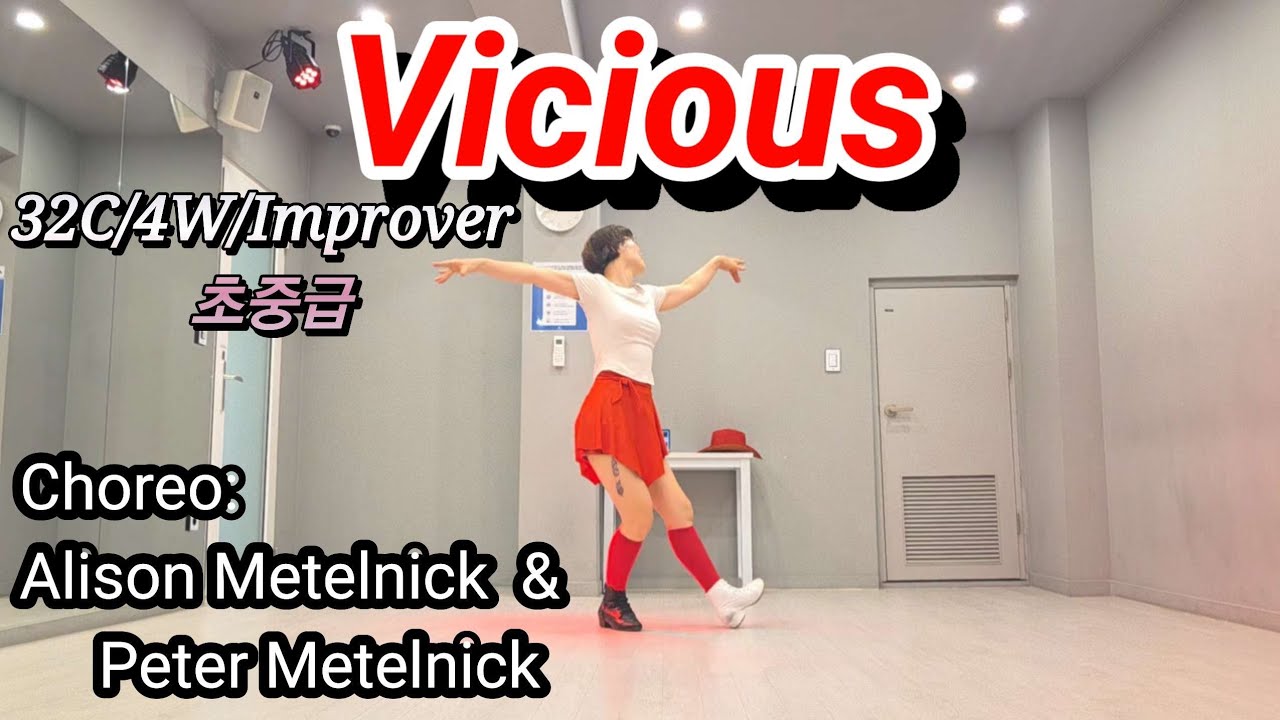 #Vicious Linedance/Choreo:Alison Metelnick  & Peter Metelnick/Improver 초중급 