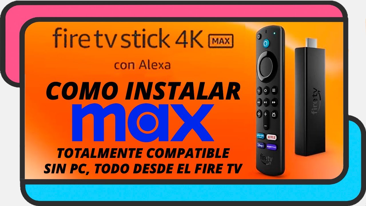 Como instalar MAX en un Amazon Fire TV Stick