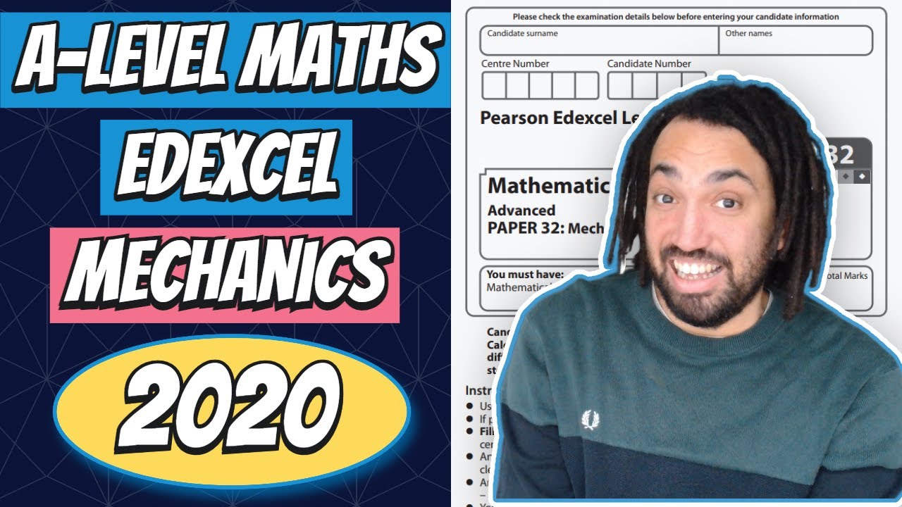 2020 Edexcel Maths A Level Mechanics Walkthrough