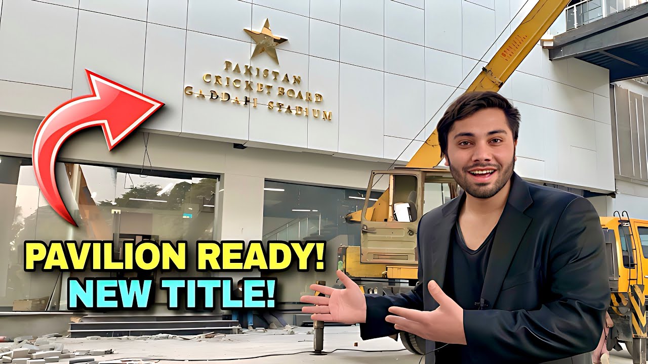 ANOTHER BREAKING! 🛑 Exclusive Pavilion Inside! | Title & Logo Pasted! | Gaddafi Stadium Latest Video