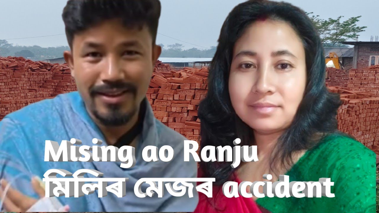 #news Mising Ao Ranju মিলিৰ মেজৰ accident 😭😭😭😭😭