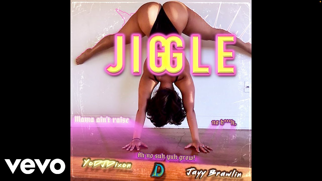 YoDJDixon, Jayy Brawlin' - JiGGLE (Lyric Visualizer)
