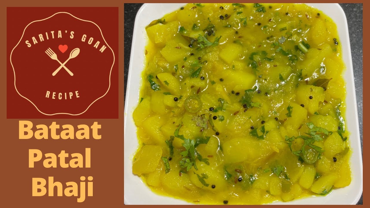 Goan Batatachi Patal Bhaji | Potato Patal Bhaji | Sarita’s Goan Recipes |