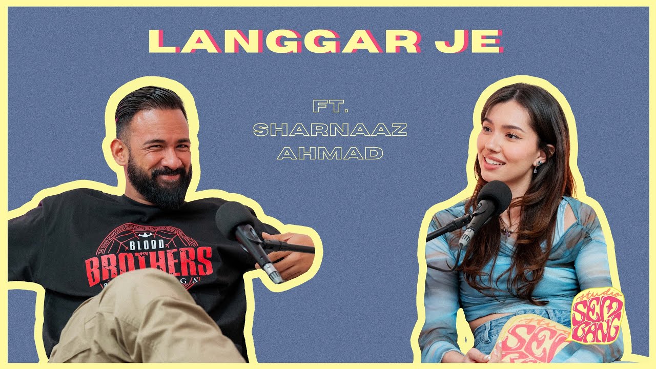 Studio Sembang -  Langgar Je ft. Sharnaaz Ahmad