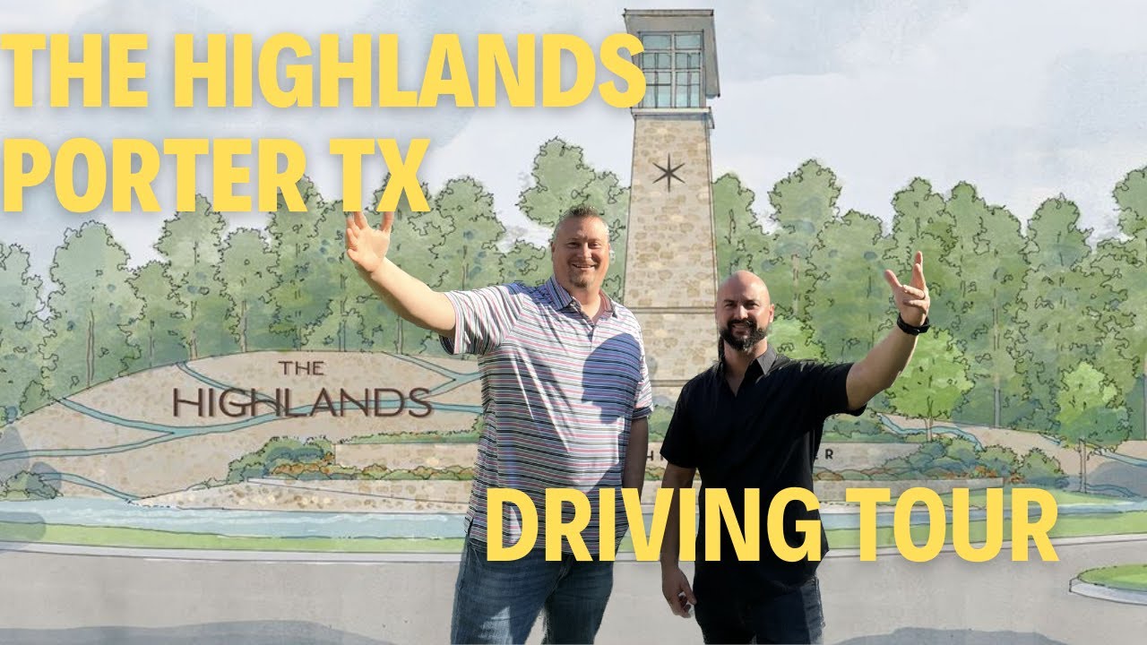 The Highlands Porter Tx | Driving Tour from (Main Entry - Future Golf Club)
