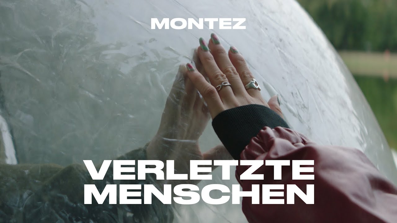 Montez &ndash; verletzte menschen [Official Video]