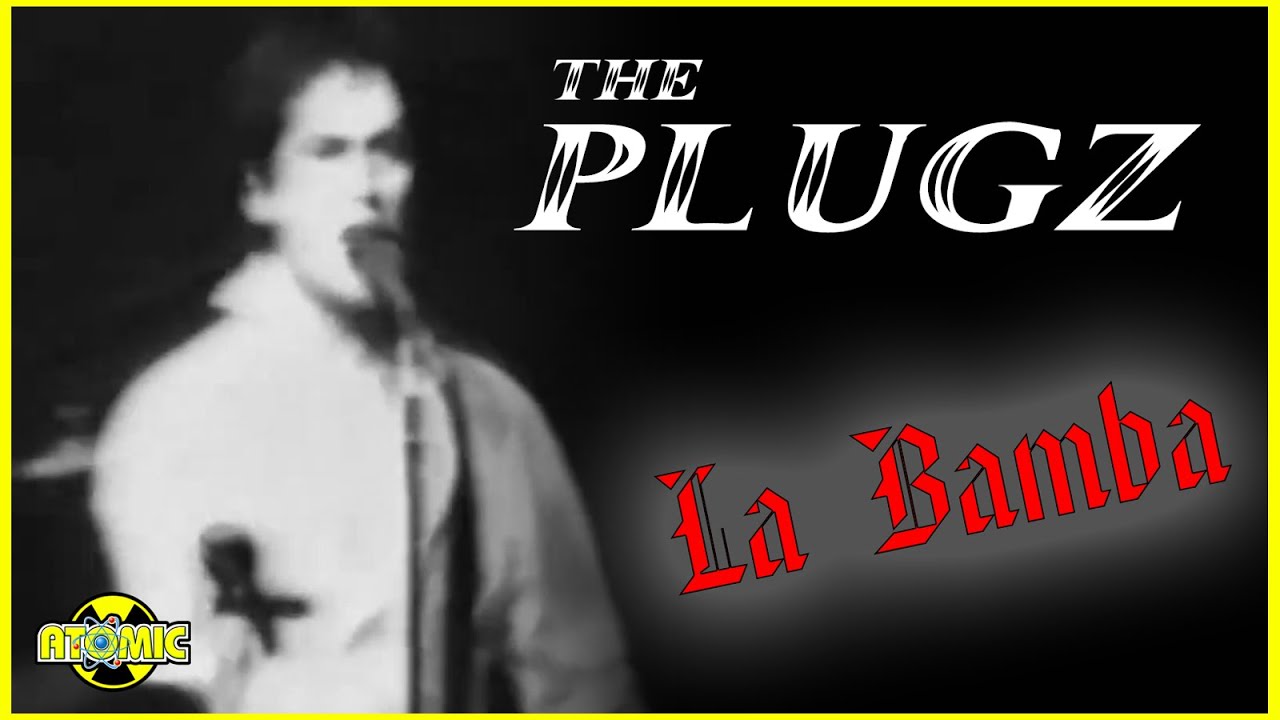 Plugz - La Bamba (Music Video)