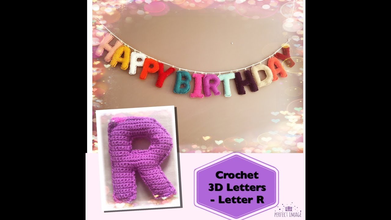 How to crochet 3D Letters   Letter R
