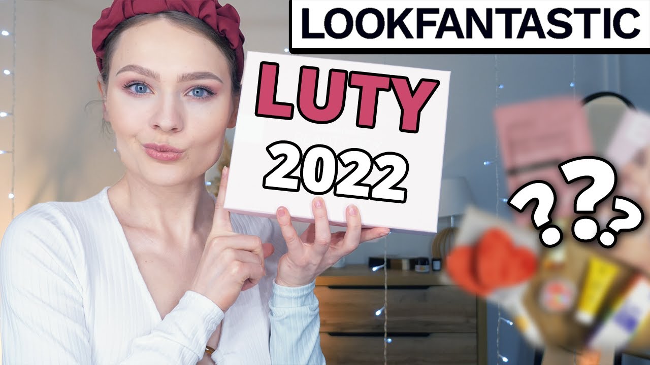 125 zł. R&Oacute;ŻNICY 🤔 Unboxing LOOKFANTASTIC - LUTY 2022 !