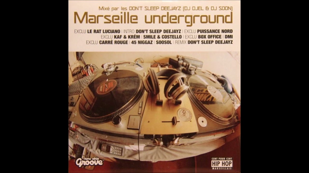 Groove Hors Série - DJ Djel & DJ Soon -  Marseille Underground