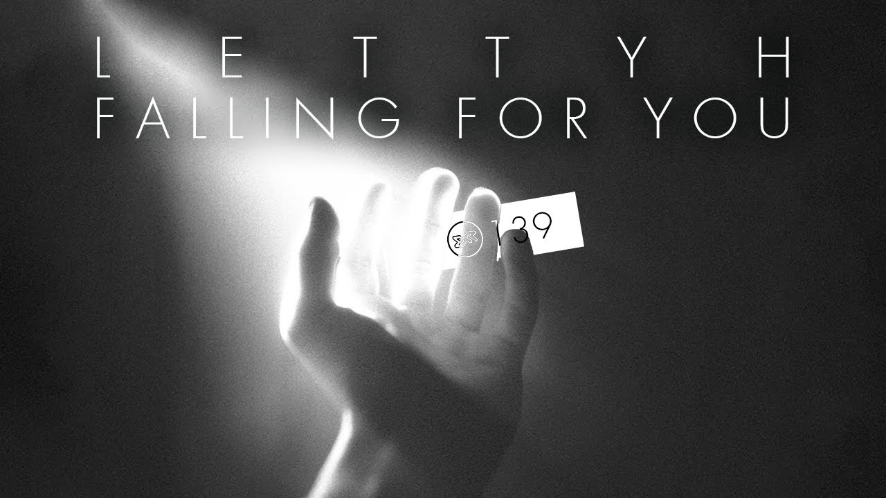 Lettyh - Falling For You [Exclusive Release]