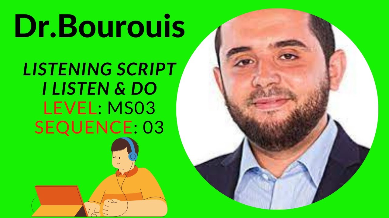 Dr.Bourouis...I listen & do MS03 p:84,85