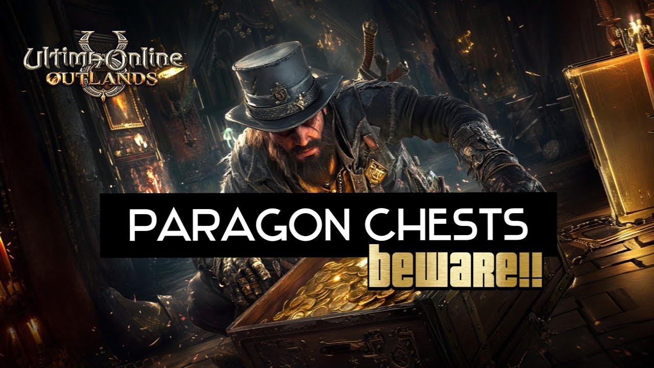 UO Outlands - Paragon Chest Loot Exploit? Main Server vs. Test Server Investigation