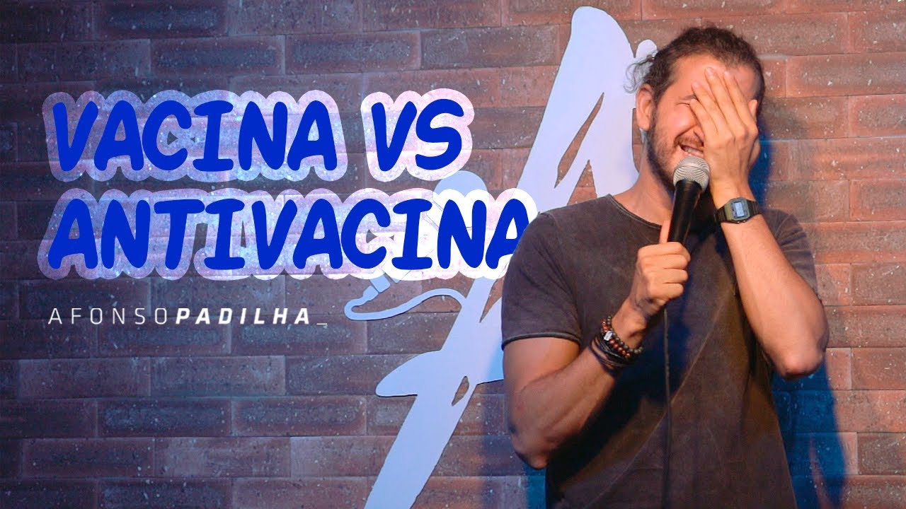 AFONSO PADILHA - VOCÊ VAI TOMAR A VACINA?