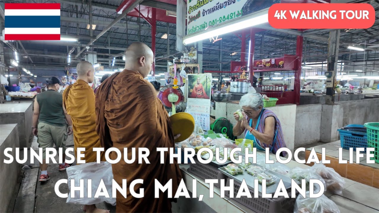 🇹🇭 Chiang Mai Morning Markets 4K Walk 🇹🇭 | Sunrise Tour Through Local Life in Northern Thailand