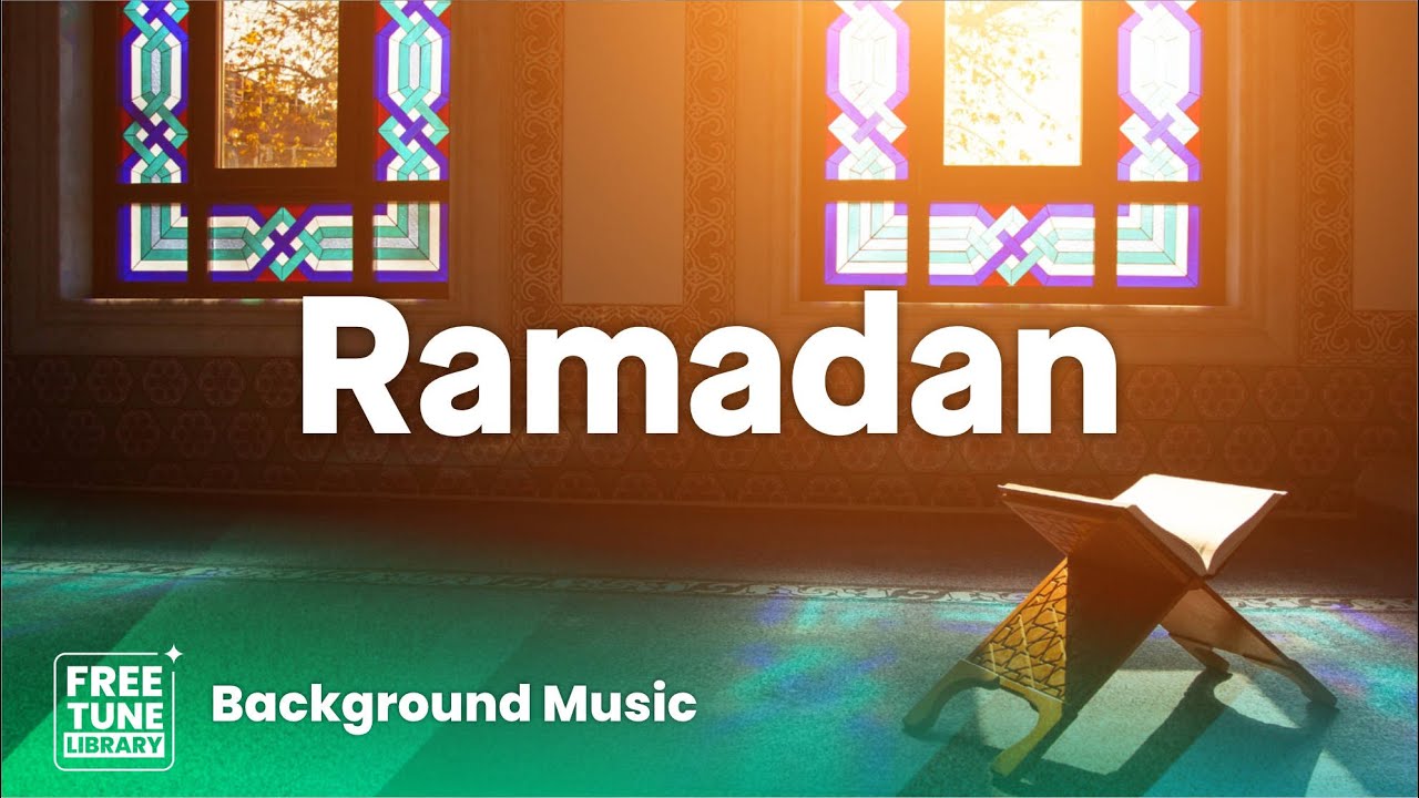 Ramadan And Reflection - Ramadan Background Music No Copyright