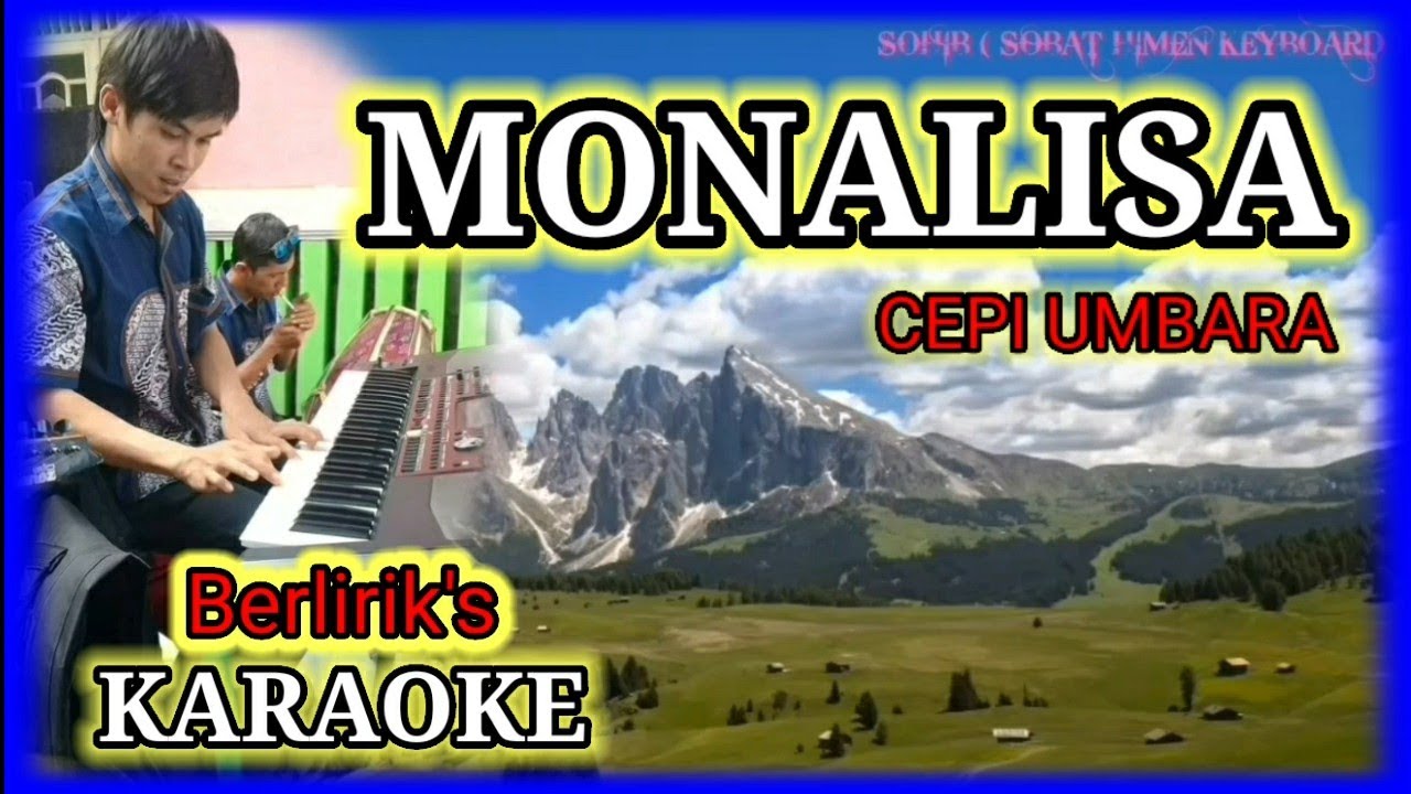 MONALISA KARAOKE ~  CEPI UMBARA