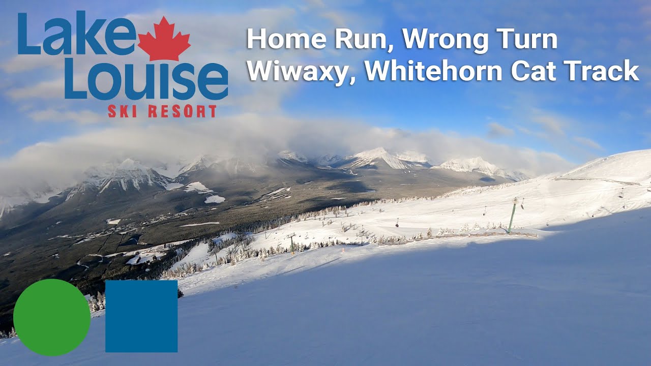 Lake Louise - Home Run to Wrong Turn to Wiwaxy to Whitehorn Cat Track