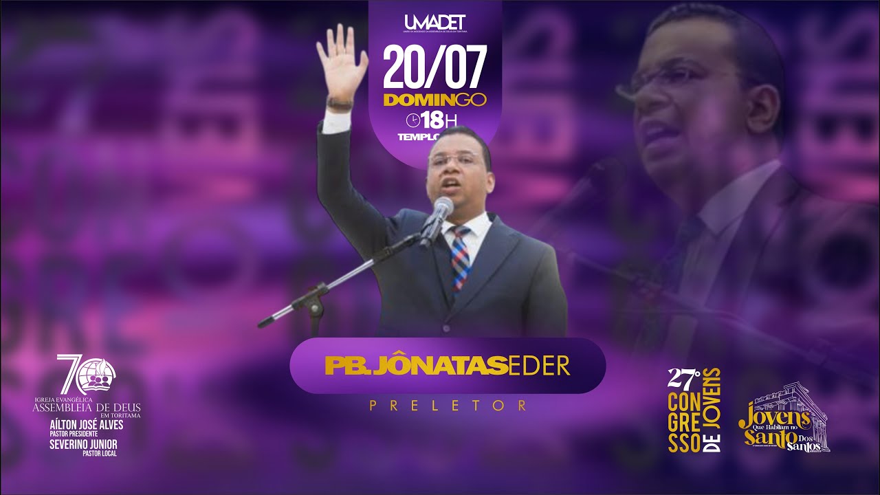 27° CONGRESSO DE JOVENS UMADET. - TEMPLO MATRIZ IEADPE TORITAMA 20/07/2025.