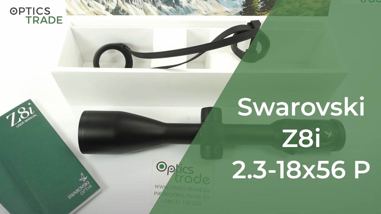Swarovski Z8i 2.3-18x56 P rifle scope | Optics Trade Reviews