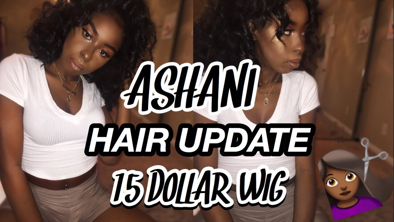 UPDATE ON ASHANI |$15 WIG|HALF UP HALF DOWN