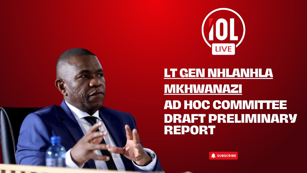 WATCH LIVE | Ad Hoc Committee deliberates draft report on Mkhwanazi allegations
