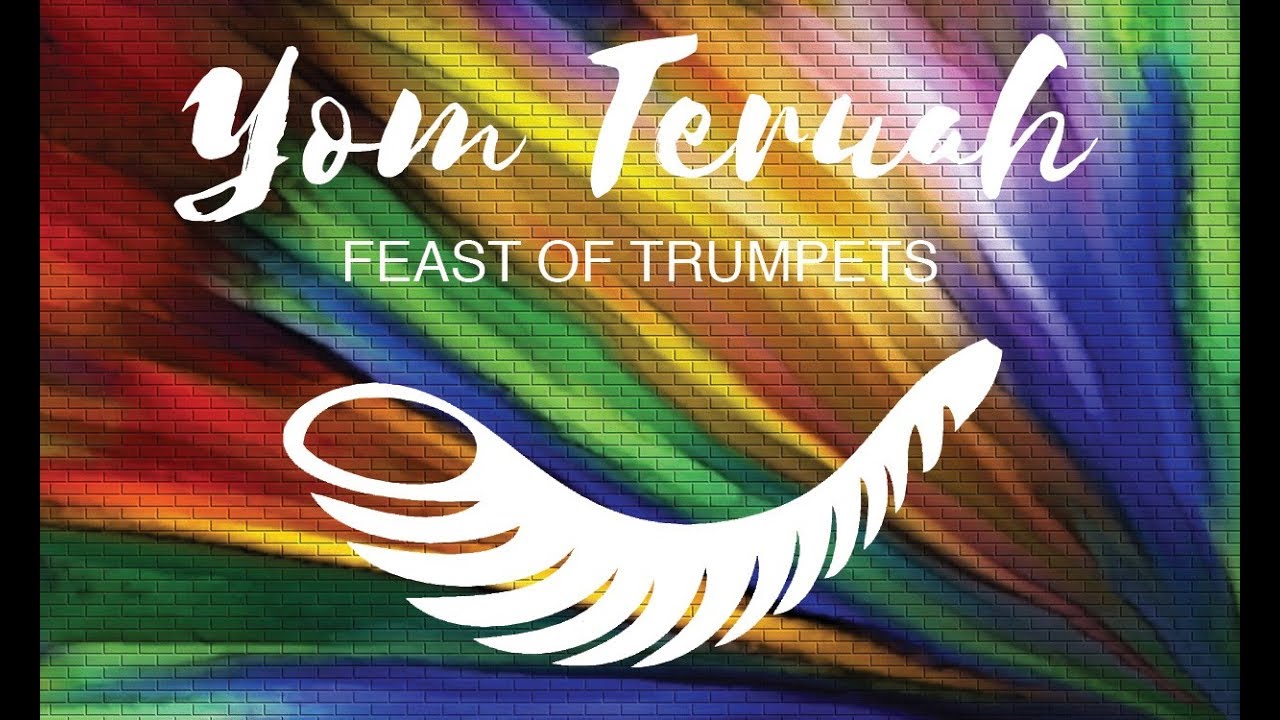 Sep 30, 2019 Yom Teruah 2019 - Feast of Trumpets 5780