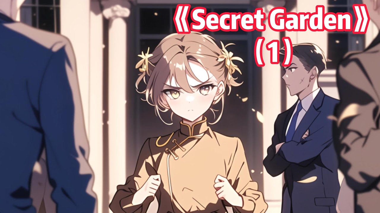 《Secret Garden》A little girl's story of growth#Comic #Story #Novel