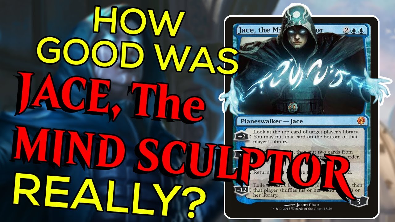 How Good Was Jace, the Mind Sculptor, Really? - Magic: The Gathering Competitive History