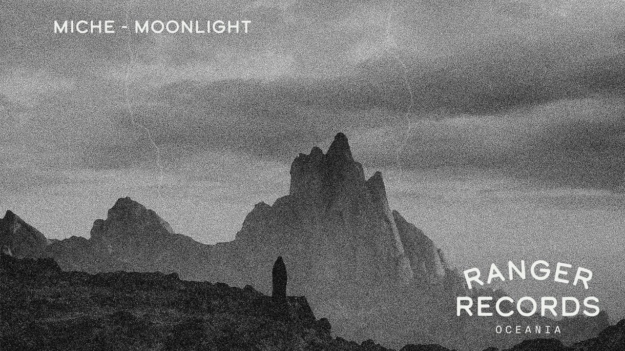 Miche - Moonlight [Ranger Records]